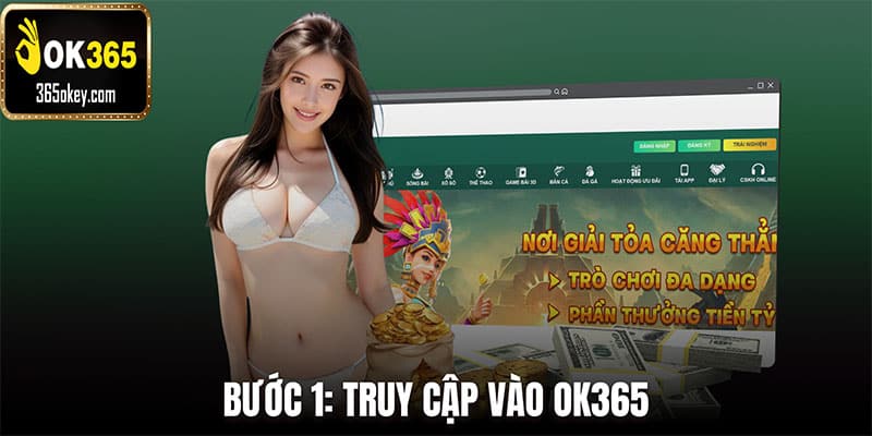 Bước 1: Truy cập vào OK365