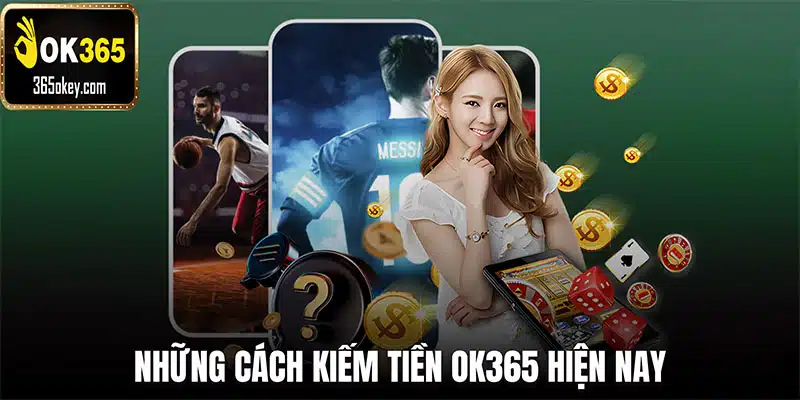 kiếm tiền OK365