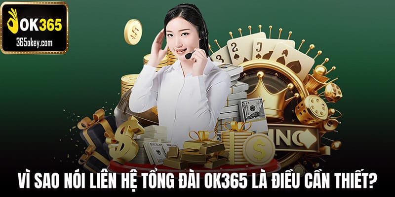 tổng đài OK365